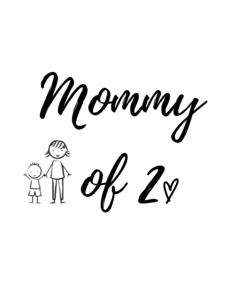 Mommy of 2